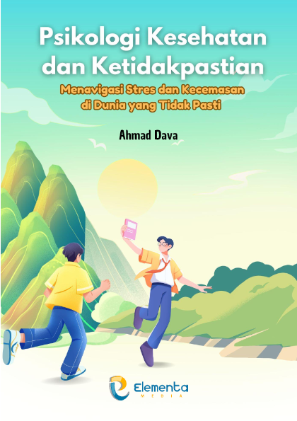 Psikologi Kesehatan dan Ketidakpastian: Menavigasi Stres dan Kecemasan di Dunia yang Tidak Pasti